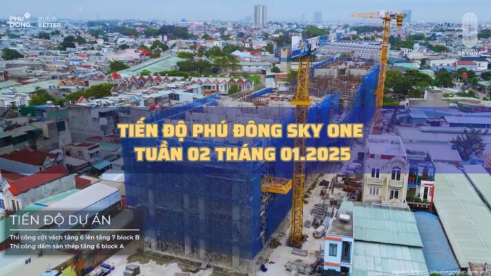 Tiến Độ Phú Đông Sky One Tuần 02 Tháng 01/2025: Cập Nhật Mới Nhất Qua Flycam 🚁