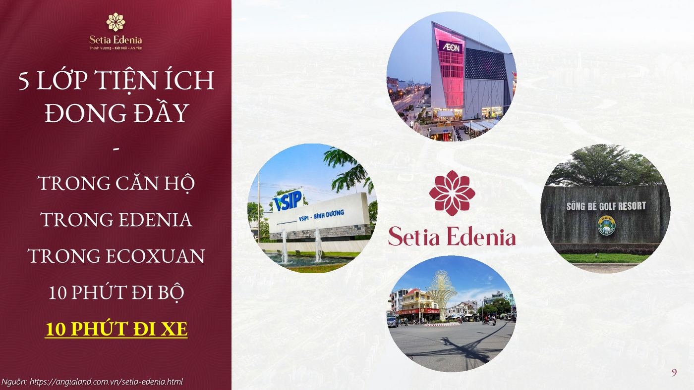 5 Lớp tiện ích Setia Edenia - 10 phút đi xe (Kết nối Aeon Mall, VSIP, Sông Bé Golf Resort)