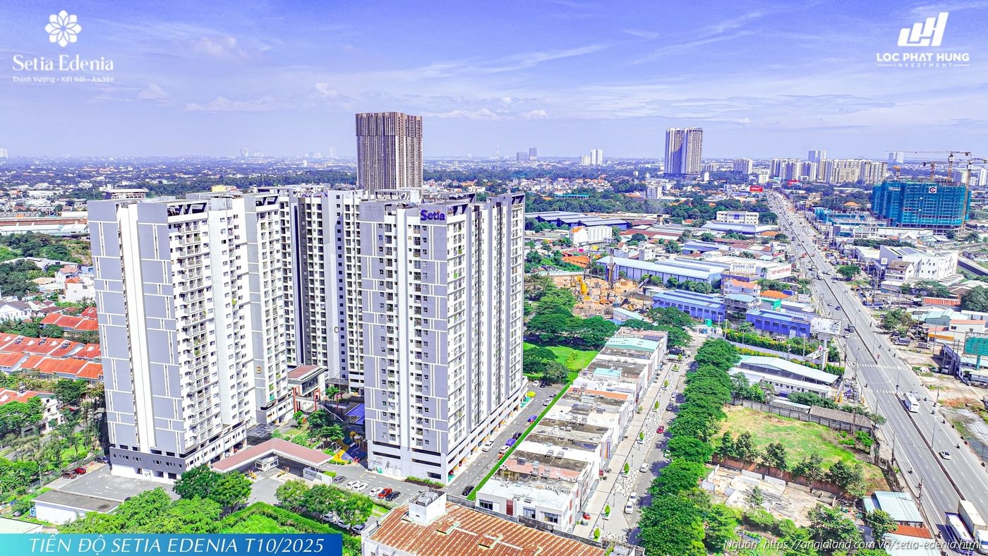 Cập nhật tiến độ xây dựng tháng 10/2025 dự án Setia Edenia, Phường Lái Thiêu, TP. Hồ Chí Minh